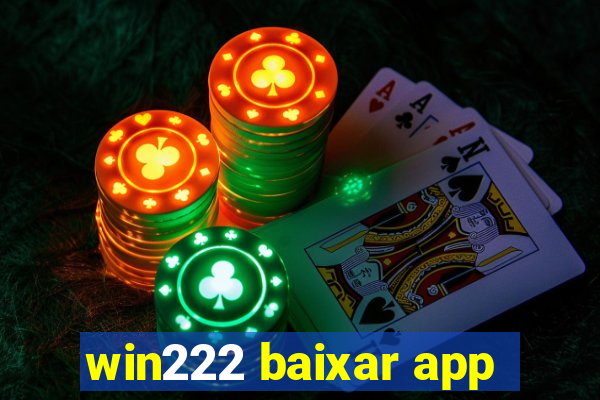 win222 baixar app